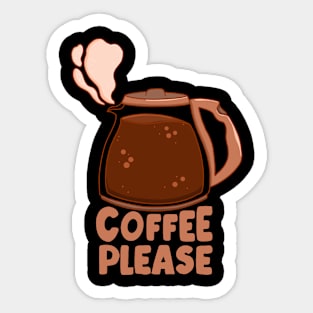 Coffee Please Sticker